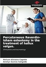 Percutaneous Reverdin-Isham osteotomy in the treatment of hallux valgus.: Orthopedics and traumatology