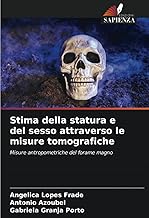 Stima della statura e del sesso attraverso le misure tomografiche: Misure antropometriche del forame magno