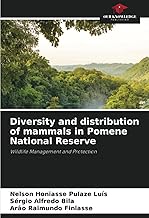 Diversity and distribution of mammals in Pomene National Reserve: Wildlife Management and Protection
