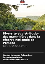 Diversité et distribution des mammifères dans la réserve nationale de Pomene: Gestion et protection de la faune