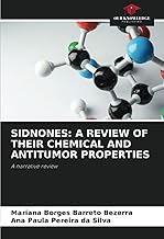 SIDNONES: A REVIEW OF THEIR CHEMICAL AND ANTITUMOR PROPERTIES: A narrative review