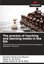 The process of teaching and learning maths in the EJA: What students from public schools in the municipality of Guanambi - Bahia say