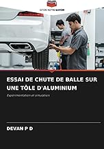ESSAI DE CHUTE DE BALLE SUR UNE TÔLE D'ALUMINIUM: Expérimentation et simulation