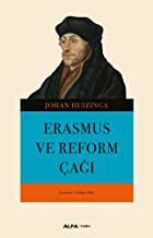 Erasmus ve Reform Ã‡aÄŸÄ±