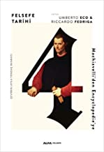 Felsefe Tarihi 4 (Ciltli): Machiavelliâ€™den Encyclopedie'ye