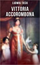 Vittoria Accorombona: Untergang der römischen Familie Accoromboni