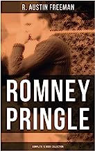 Romney Pringle - Complete 12 Book Collection: The Assyrian Rejuvenator, The Foreign Office Despatch, The Chicago Heiress, The Lizard's Scale…