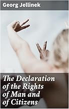 The Declaration of the Rights of Man and of Citizens