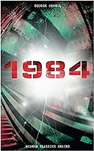 1984 (Modern Classics Series): Big Brother Is Watching You - A Political Sci-Fi Dystopia