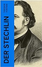 Der Stechlin: Gesellschaftsroman der Jahrhundertwende