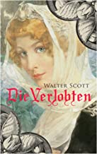 Die Verlobten: Historischer Roman