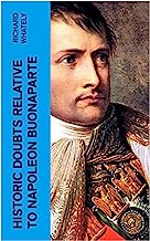 Historic Doubts Relative To Napoleon Buonaparte