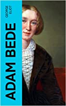 Adam Bede: Deutsche Ausgabe - Band 1&2