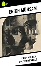 Erich Mühsam: Politische Werke