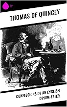 Confessions of an English Opium-Eater