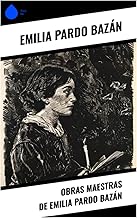 Obras Maestras de Emilia Pardo Bazán