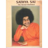 SATHYA SAI - THE ETERNAL CHARIOTEER