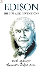 Edison His Life and Inventions