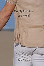 Family Reunion (gay story)