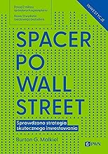 Spacer po Wall Street: Sprawdzona strategia skutecznego inwestowania