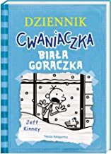 Dziennik cwaniaczka Biała gorączka