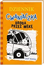 Dziennik cwaniaczka Droga przez mękę