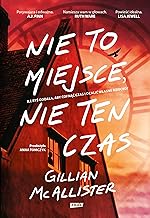 Nie to miejsce, nie ten czas