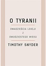 O tyranii: Dwadzieścia lekcji z dwudziestego wieku