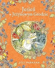 Jesień w Jeżynowym Grodzie