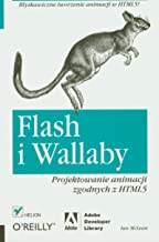 Flash i Wallaby: Projektowanie animacji zgodnych z HTML5