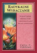 Radykalne wybaczanie