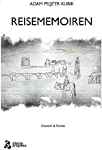 Reisememoiren: wydanie dwujęzyczne - niemiecki i śląski