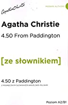 4.50 From Paddington - 4.50 z Paddington z podręcznym słownikiem angielsko-polskim: poziom A2/B1