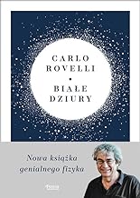 Białe dziury Fascynująca idea, która wywraca do góry nogami dotychczasowe myślenie o kosmosie