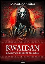 Kwaidan: Demony japońskiego folkloru