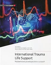 International trauma life support: Ratownictwo przedszpitalne w urazach