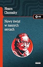Nowy świat w naszych sercach: Noam Chomsky rozmawia z Michaelem Alpertem