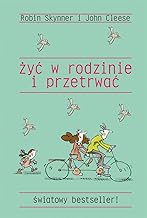 Zyc w rodzinie i przetrwac