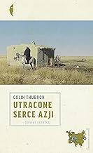 Utracone serce Azji