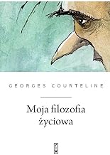 Moja filozofia życiowa