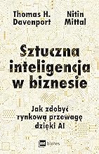 Sztuczna inteligencja w biznesie: Jak zdobyć rynkową przewagę dzięki AI