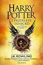 Harry Potter i przeklęte dziecko. Część I i II.