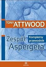 Zespół Aspergera: Kompletny przewodnik