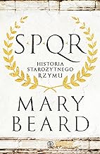 SPQR. Historia starożytnego Rzymu