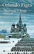 Opowieść o Rosji: Władza i mit