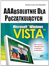 Microsoft Windows Vista: AAAbsolutnie dla poczatkujacych