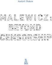 Malewicz: Beyond Censorship