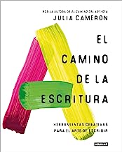 El camino de la escritura: Herramientas creativas para el arte de escribir