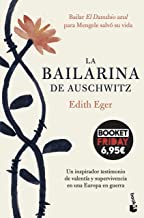 La bailarina de Auschwitz: Edición limitada a precio especial