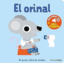 El orinal. Mi primer libro de sonidos